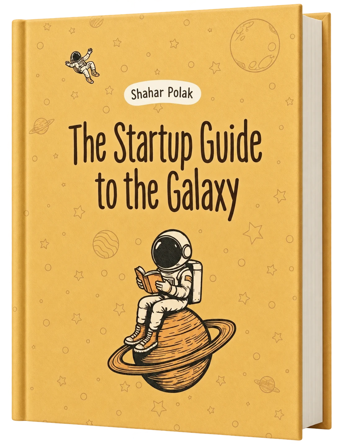 The Startup Guide to the Galaxy